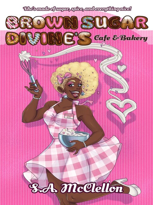 Title details for Brown Sugar Divine's Cafe & Bakery by S.A. McClellon - Available